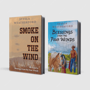 Two book covers by Syvila Weatherford: "Smoke on the Wind" (sequel to "Blessings From the Four Winds") features landscapes, while the latter depicts a cowboy and Native American woman.